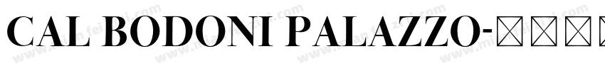 CAL Bodoni Palazzo字体转换
